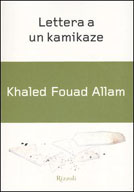 Khaled Fouad Allam - “Lettera a un kamikaze”