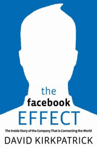 David Kirkpatrick - “The facebook effect”