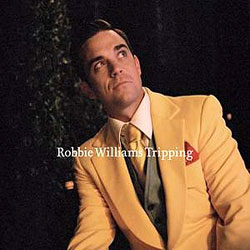 Robbie Williams - “Tripping”