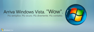 Arriva Windows Vista. “Wow”.