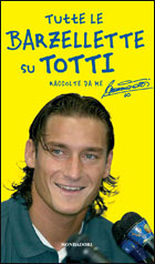 “Tutte le barzellette su Totti”